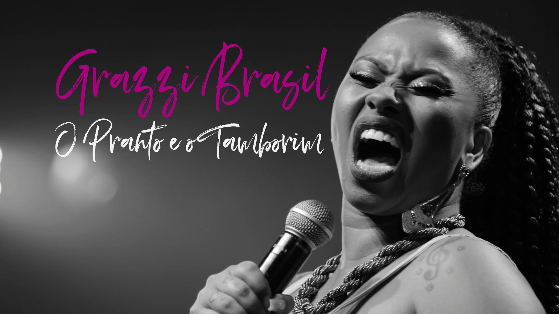 Grazzi Brasil – O Pranto e o Tamborim – SESC Pompeia