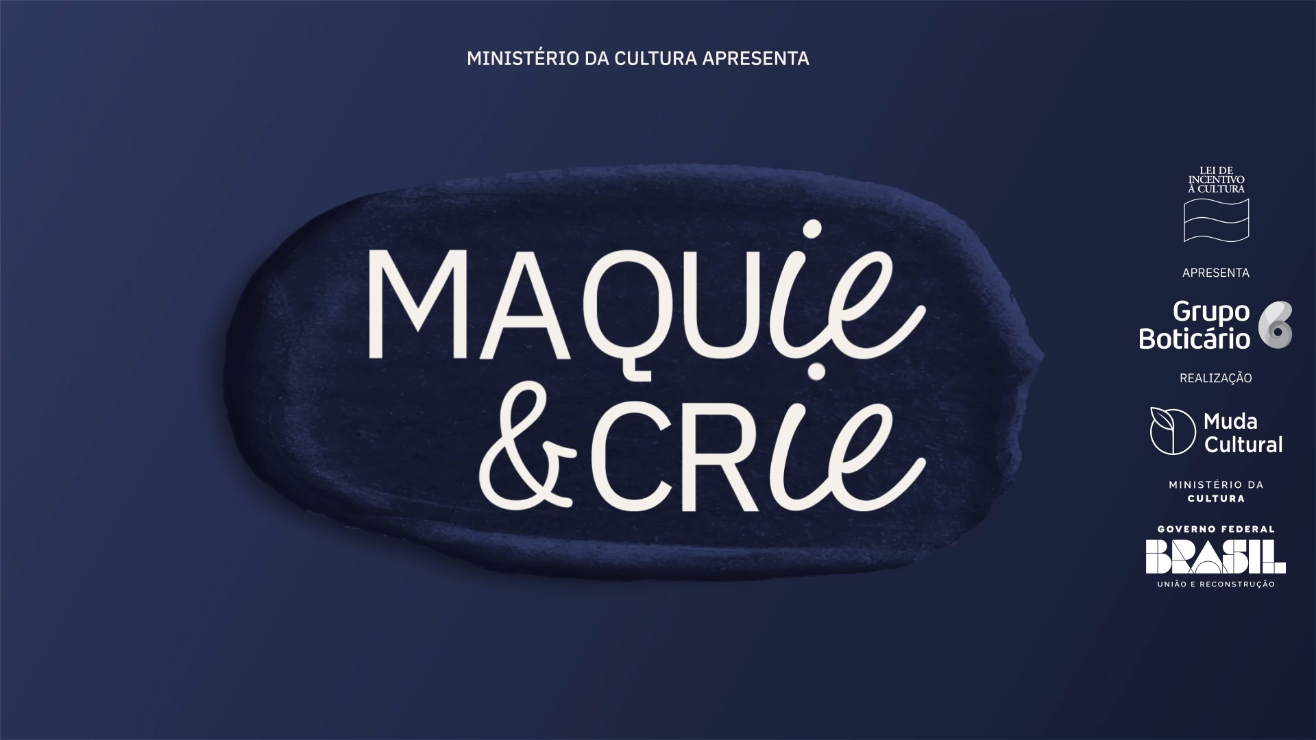 maquie&crie São Paulo — Muda Cultural — Vídeo case